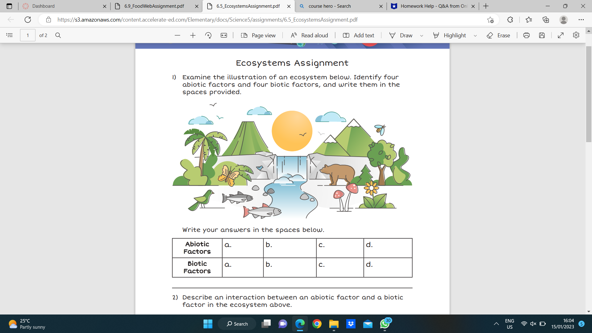 Search * *Homework Help - Q&A from X DD 6.5_EcosystemsAssignment x +