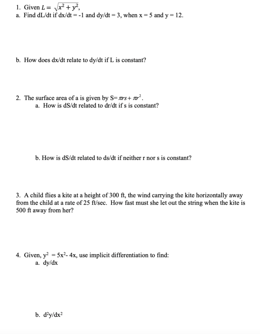 1. Given L = \\x2 + y2, a. Find dL/dt if
