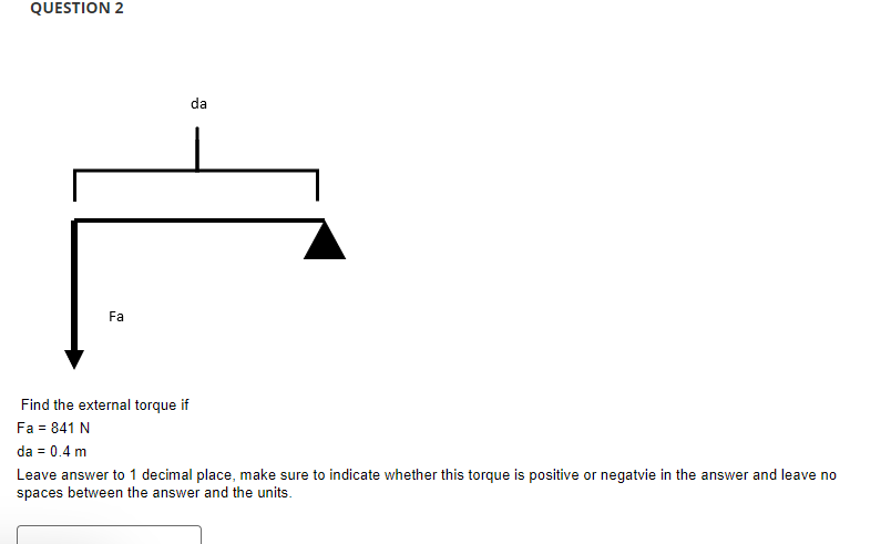 is the external torque created?(no decimals, clockwise negative, no units on question