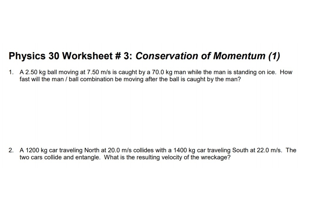 grade 10 physplease step by step and keyboard typingthank u Physics 30