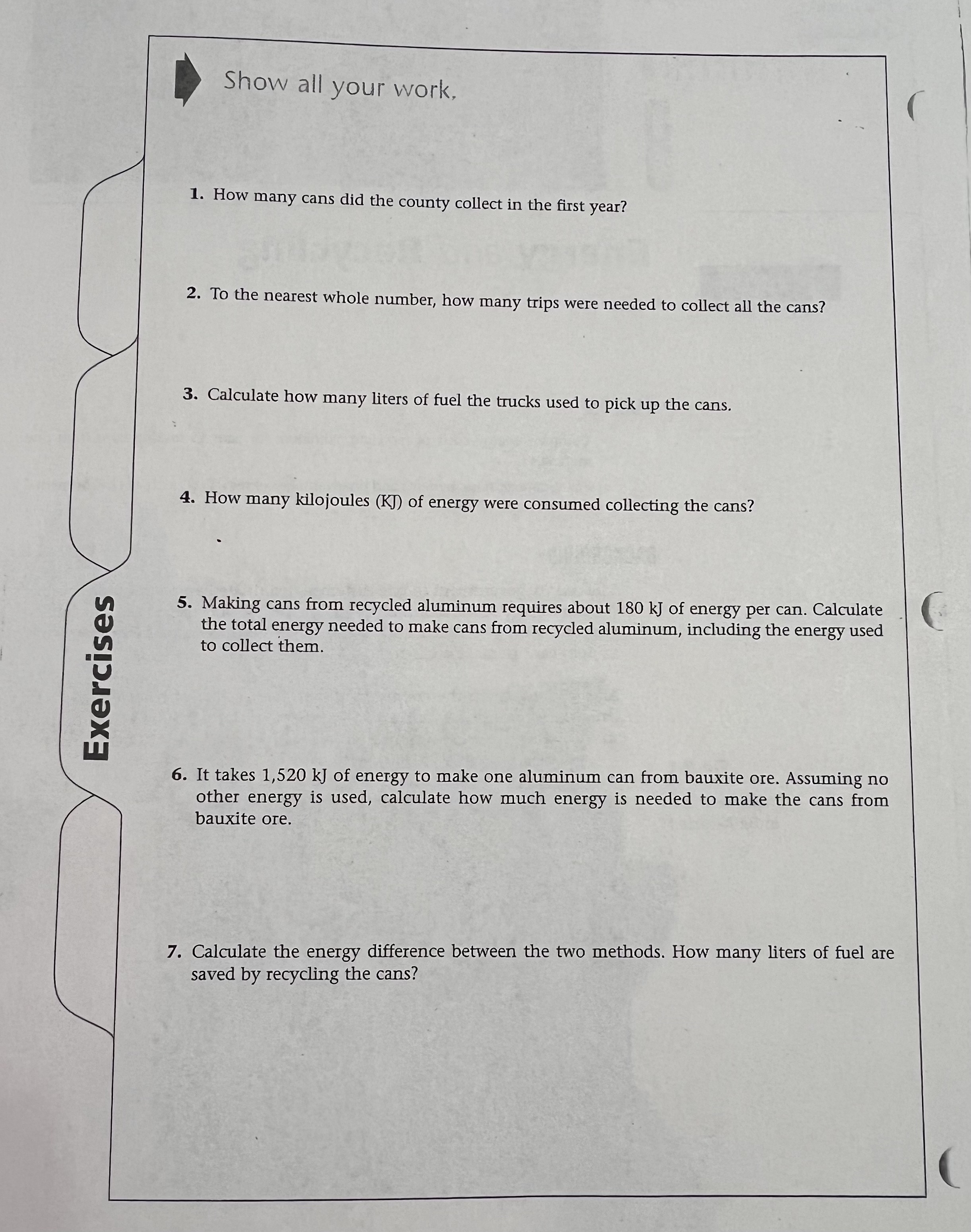 and use the information in order to answer the questions. Energy and