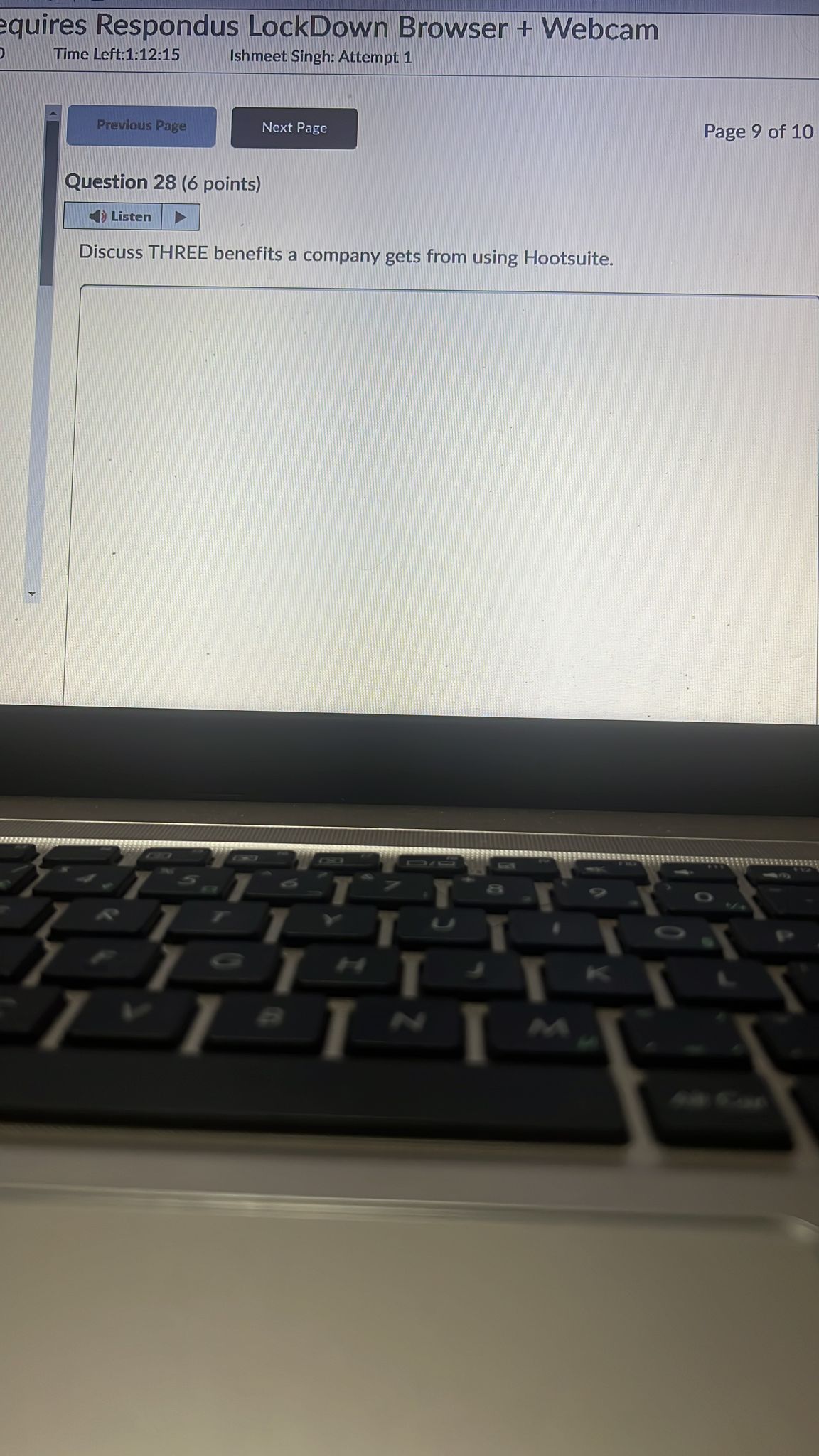  quires Respondus LockDown Browser + Webcam Time Left:1:12:15 Ishmeet Singh: Attempt