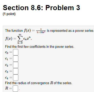 Calc2 : Section 8.6: Problem 3 (1 point) The function f(I) =-