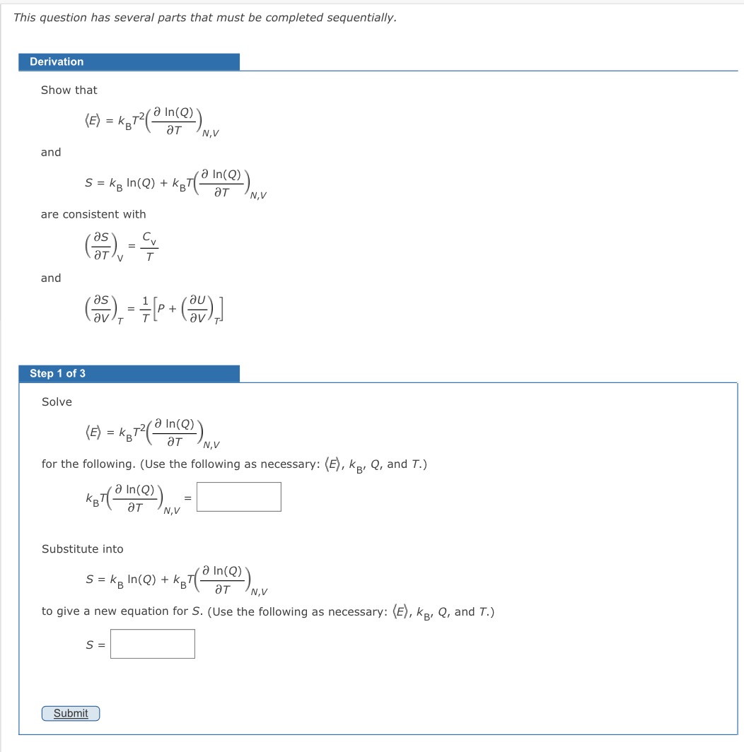  This question has several parts that must be completed sequentially. Derivation