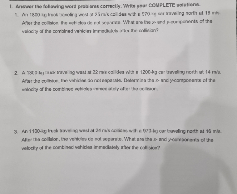  I. Answer the following word problems correctly. Write your COMPLETE solutions.