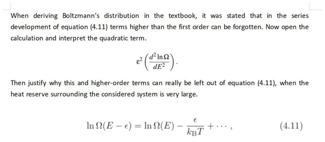 When deriving Boltzmann's distribution in the textbook, it was stated that