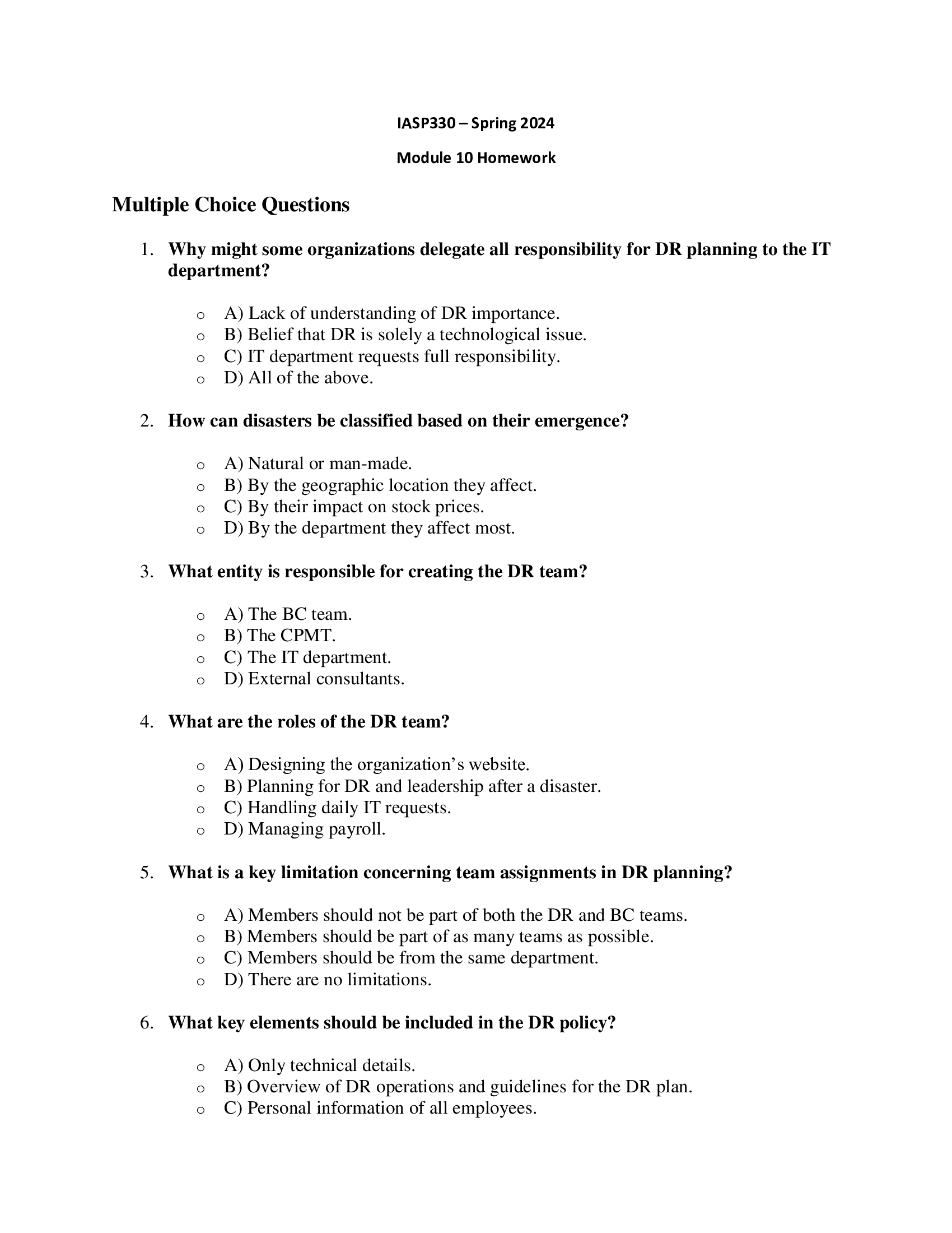  IASP330 Spring 2024 Module 10 Homework Multiple Choice Questions 1. Why