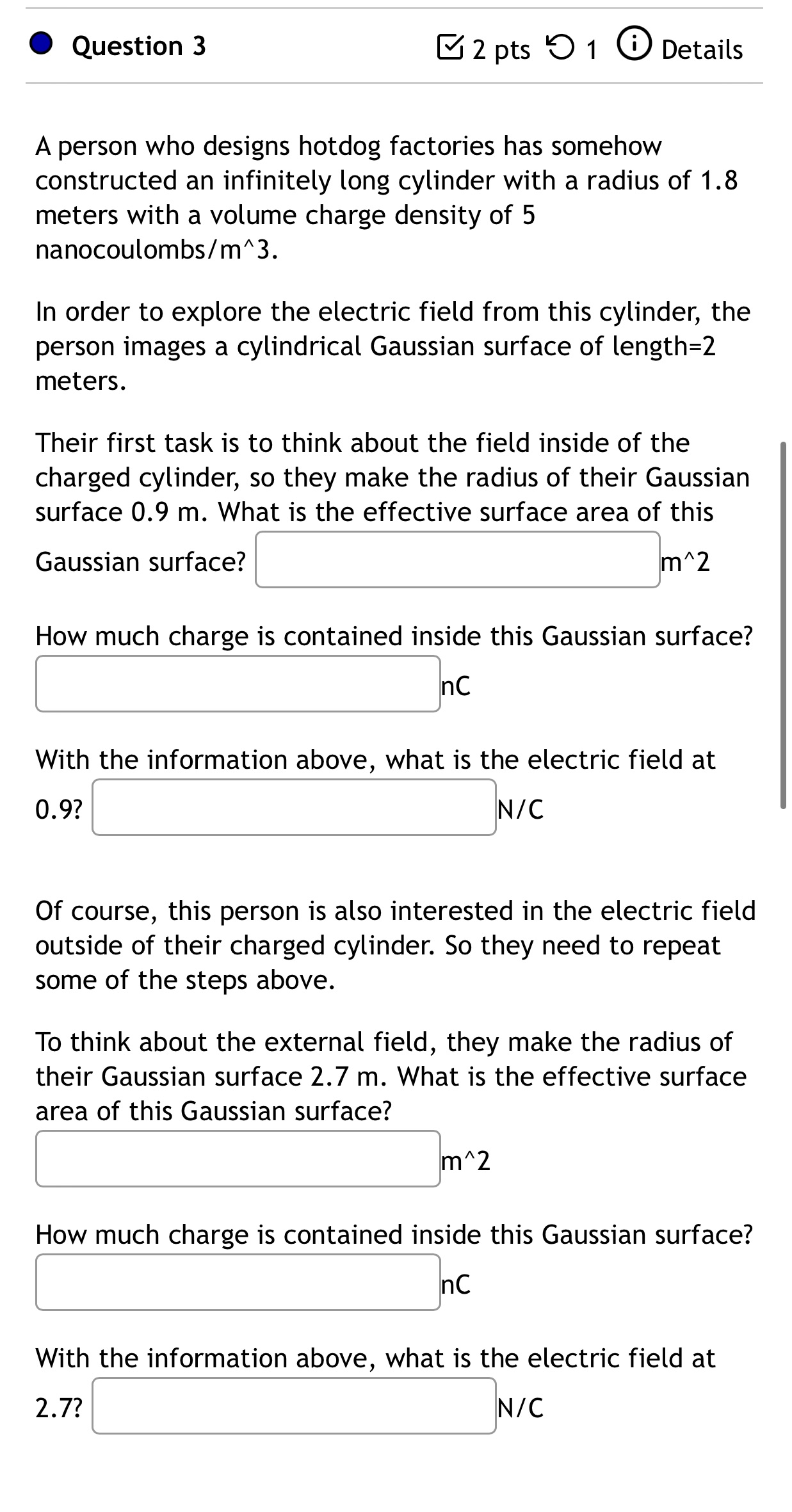  C Question 3 E4 2 pts '0 1 6) Details A