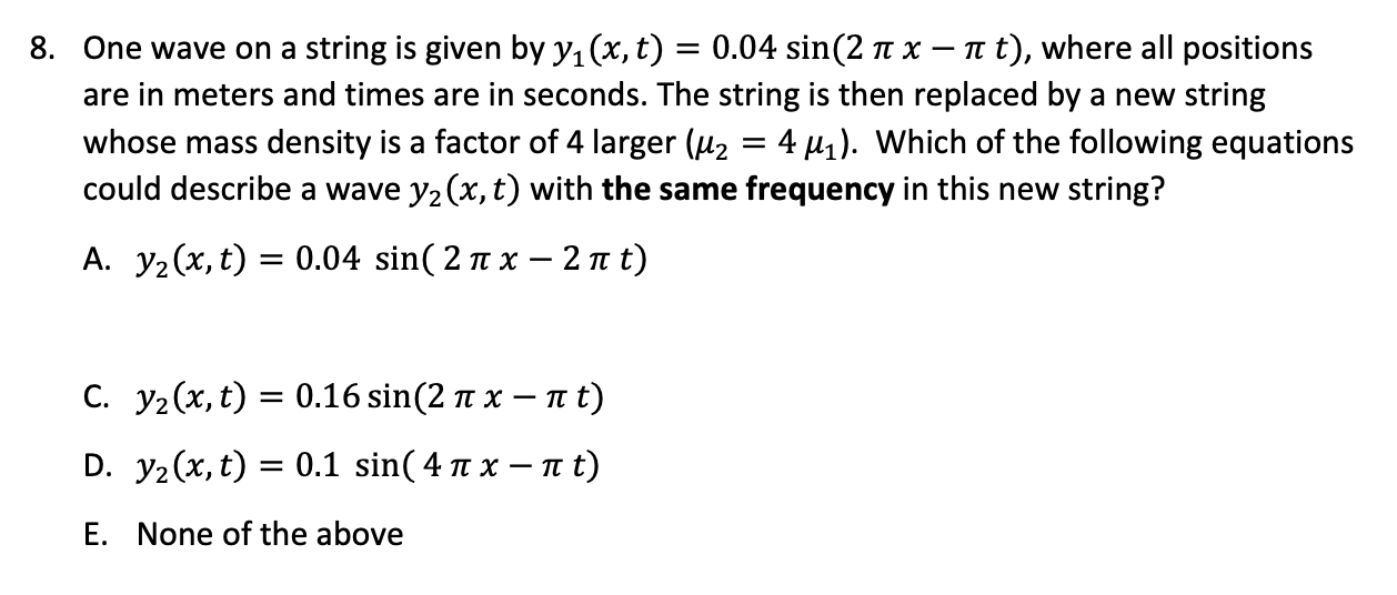 Please answer question 8question and explain the solution 8. One wave on