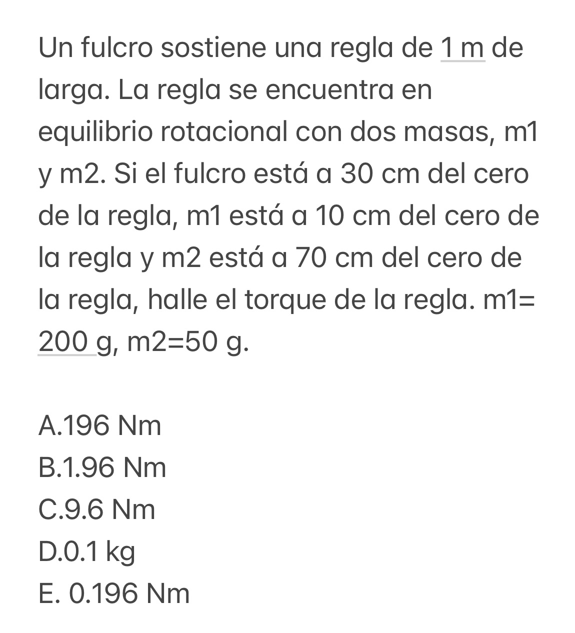 Un fulcro sostiene una regla de 1 m de larga. La regla
