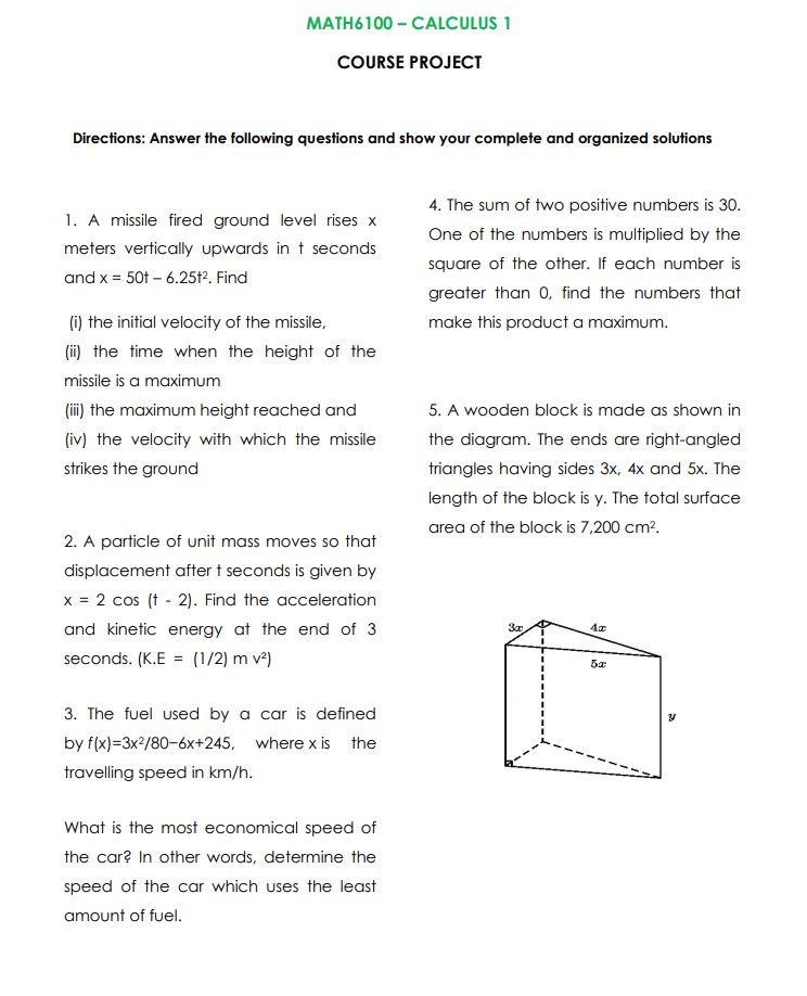  MATH6100 - CALCULUS 1 COURSE PROJECT Directions: Answer the following questions