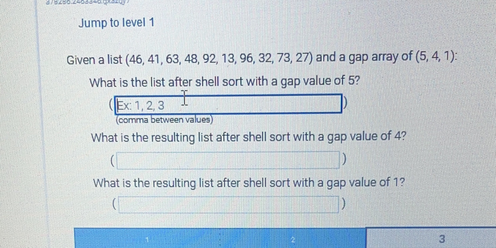 Jump to level 1 Given a list (46, 41, 63, 48,