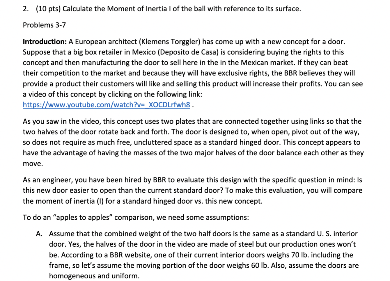 your work 2. (10 pts) Calculate the Moment of Inertia | of