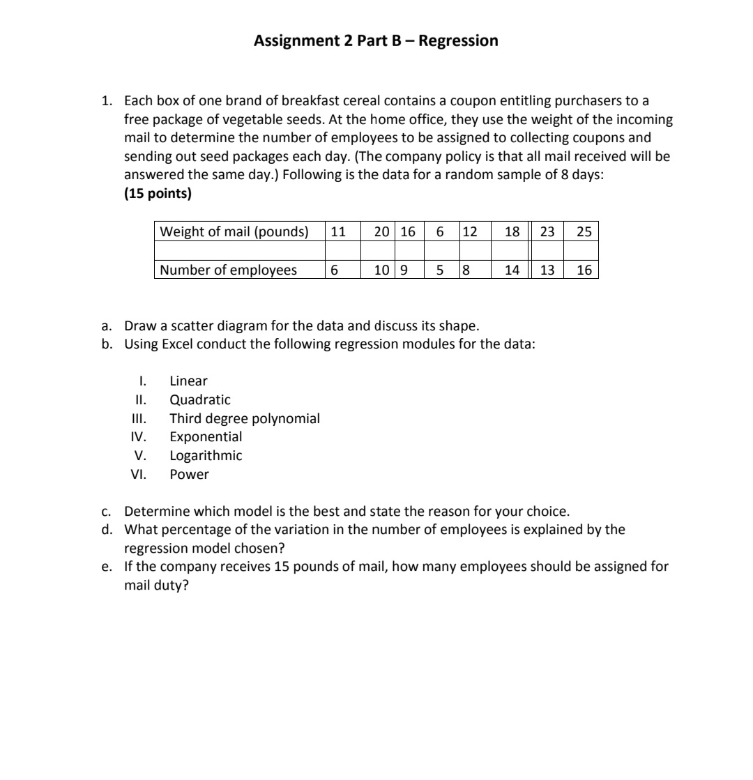 Good day, E\" 'E" Assignment 2 Part B - Regression . Each