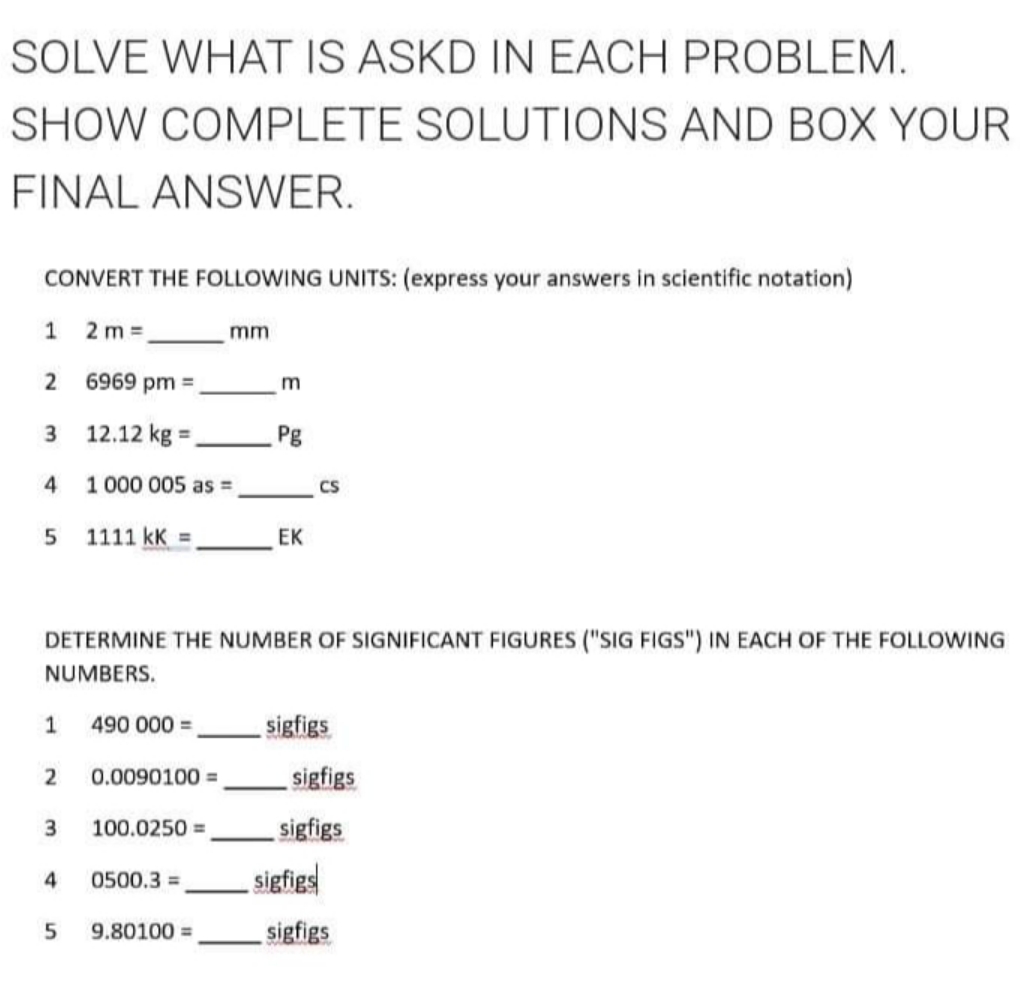 with complete solution SOLVE WHAT IS ASKD IN EACH PROBLEM. SHOW COMPLETE