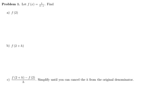 Answer the question in the attached image. Problem 1. Let f (x)