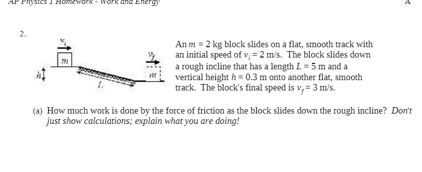 AF Physics 1 Homework - Work and Energy A 2. An