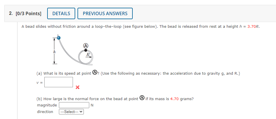  2. [DB Points] DETAILS PREVIOUS ANSWERS A bead slides without friction