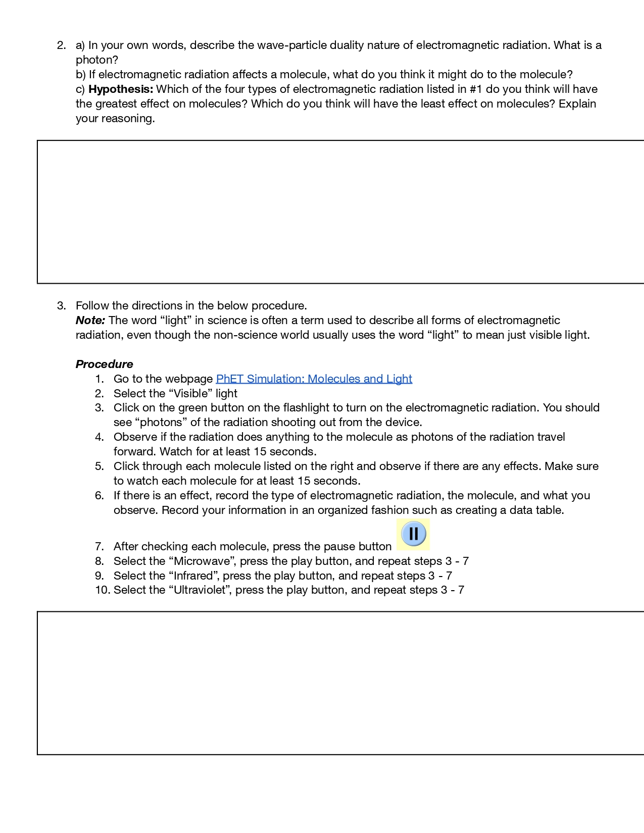 this activity, you will review key characteristics about electromagnetic radiation by exploring
