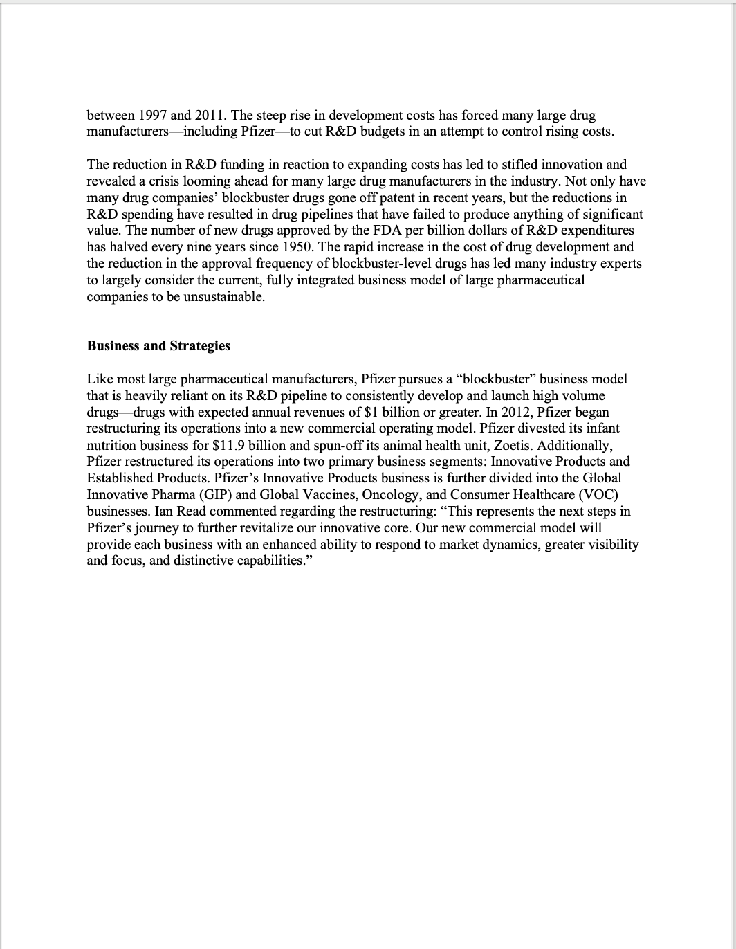 \"When Ian Read, an accountant and company lifer, took over as Pfizer's