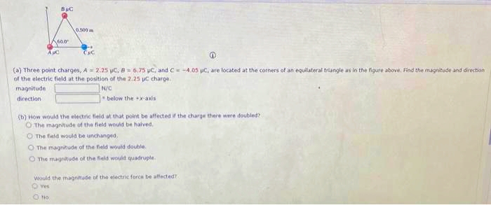  CHE (a] Three point charges, A = 2.25 pC. # 2