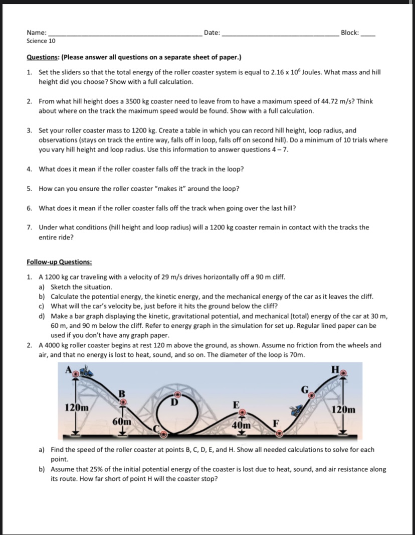  Name: Date: Science 10 Questions: {Please answer all questions on a