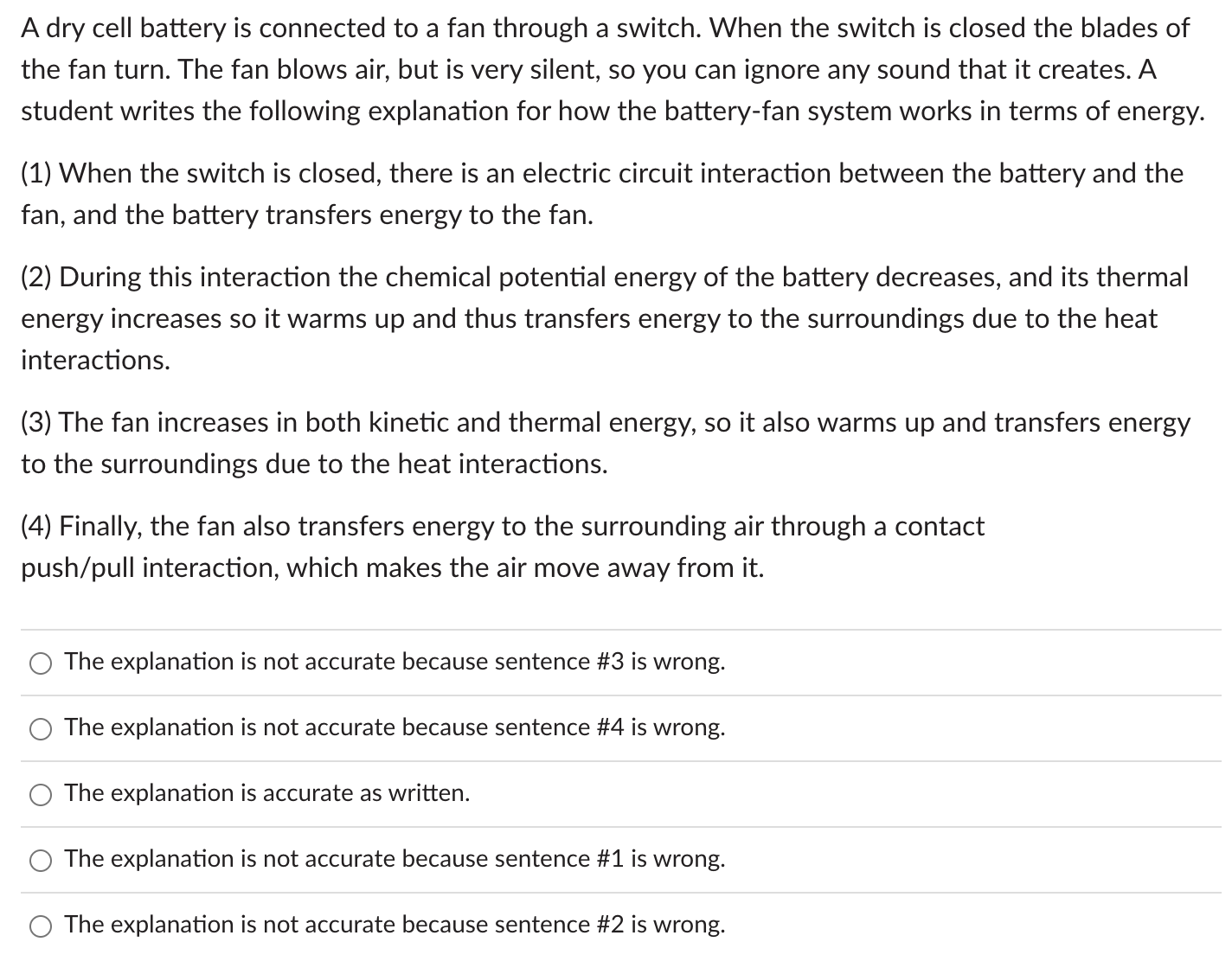 A dry cell battery is connected to a fan through a