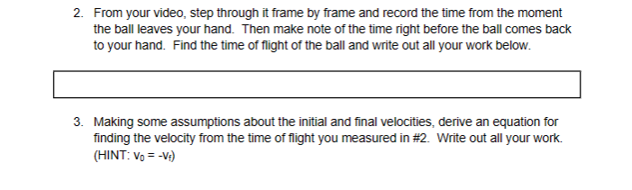  2. From your video, step through it frame by frame and