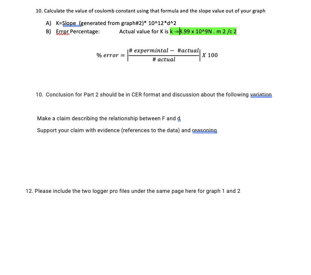 2. Start collecting the data and insert/include two screenshots are required for