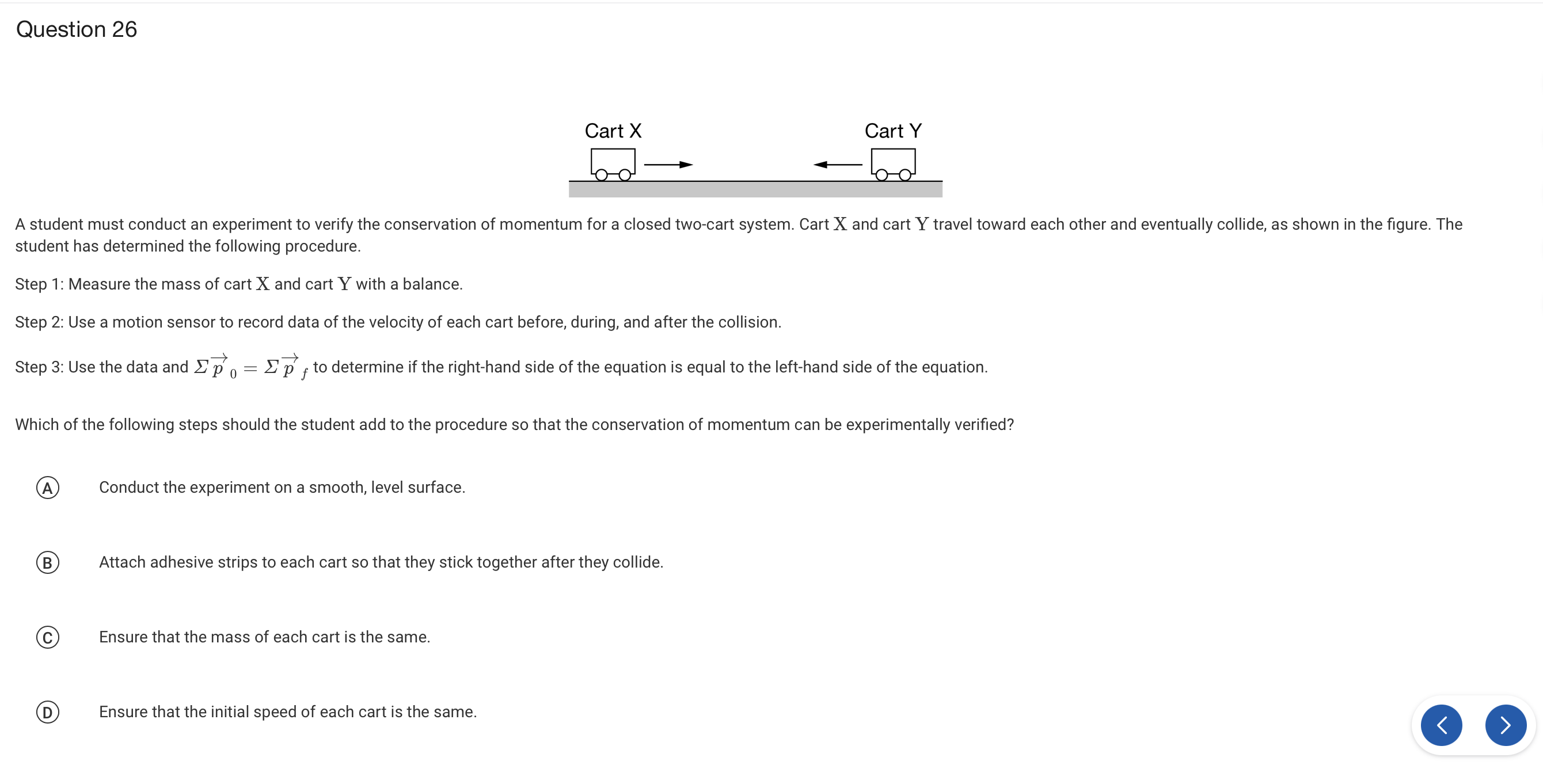 help me answer these questions: Question 26 Cart X CartY ool A
