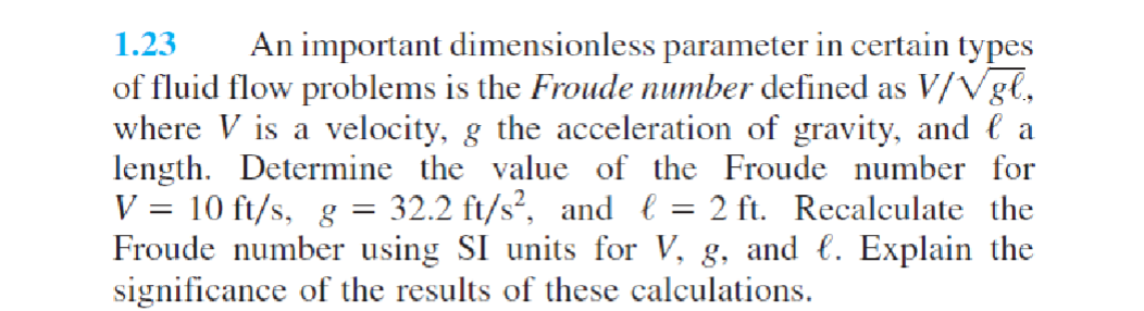 1.23 An important dimensionless parameter in certain types of fluid flow