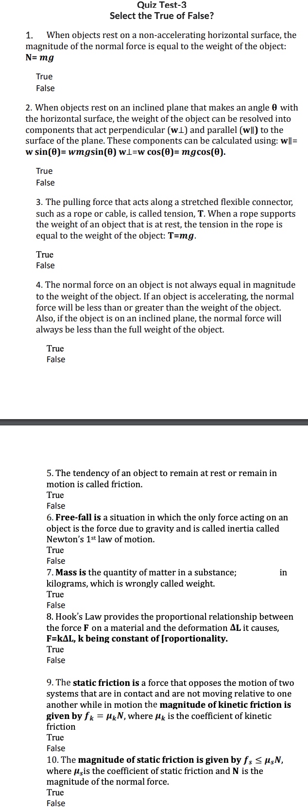  Quiz Test-3 Select the True of False? 1. When objects rest