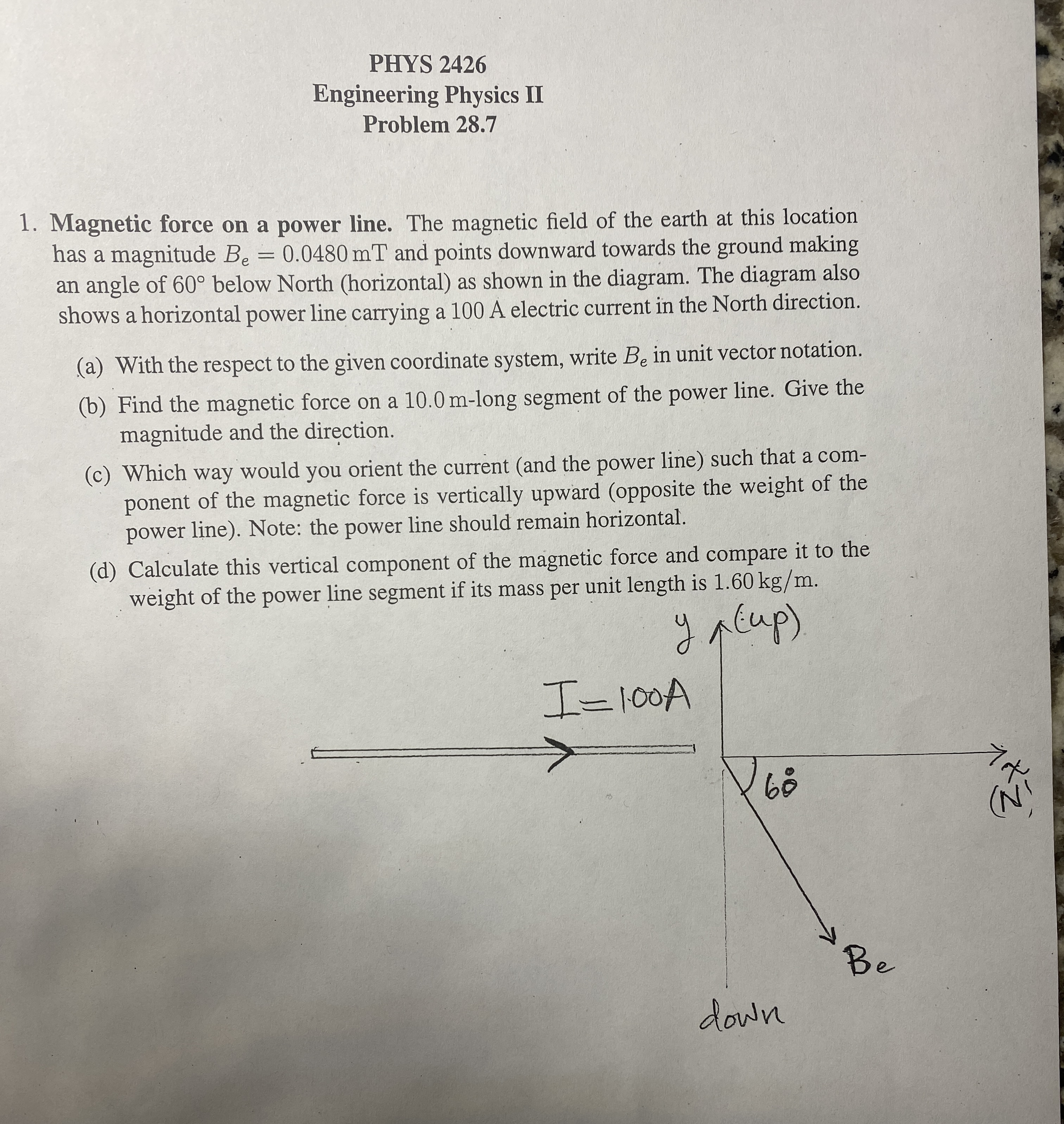  PHYS 2426 Engineering Physics II Problem 28.7 1. Magnetic force on
