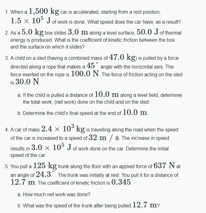  1. When a 1,500 kg car is accelerated, starting from a