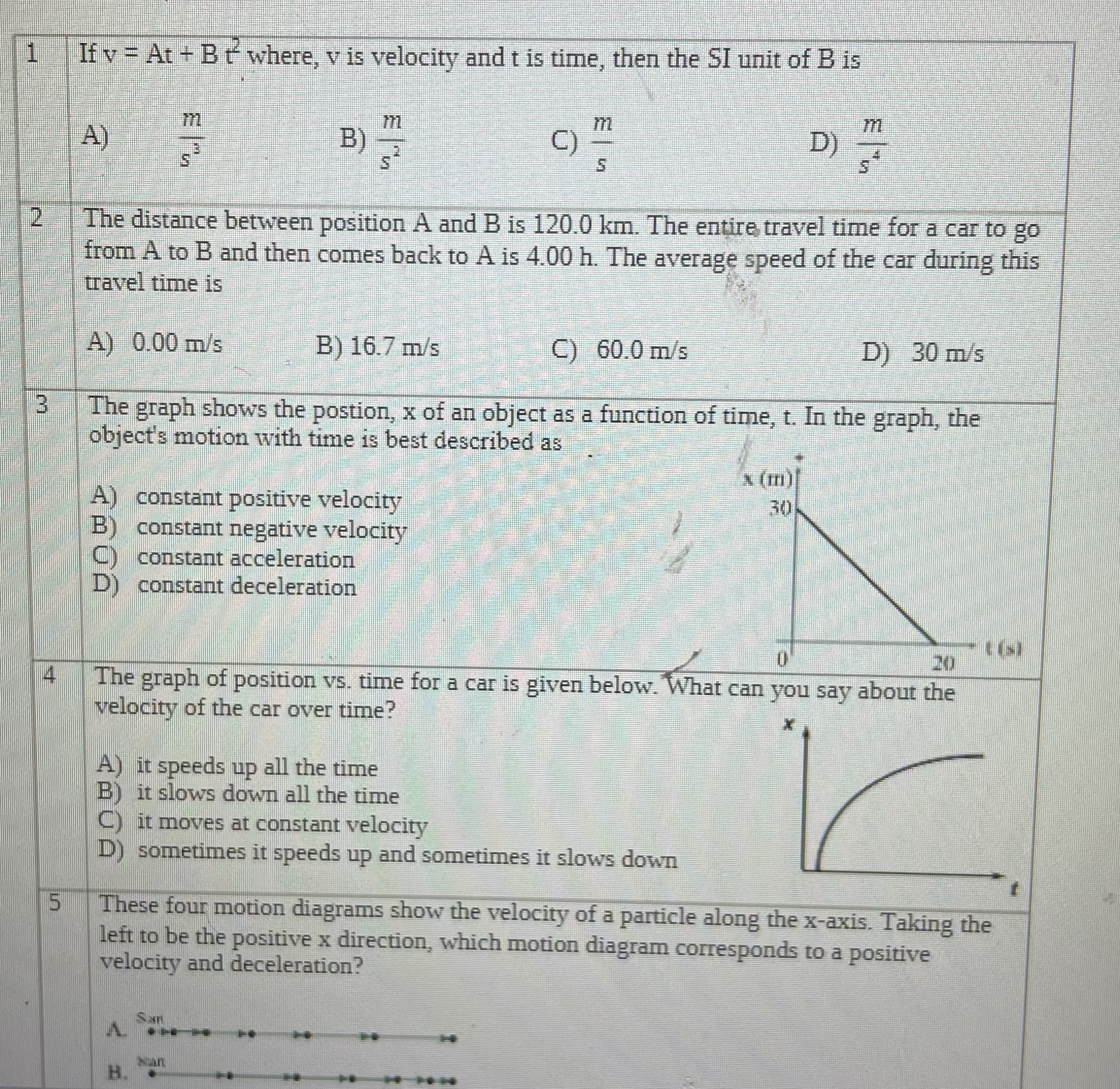  1 If v = At + Bit where, v is velocity