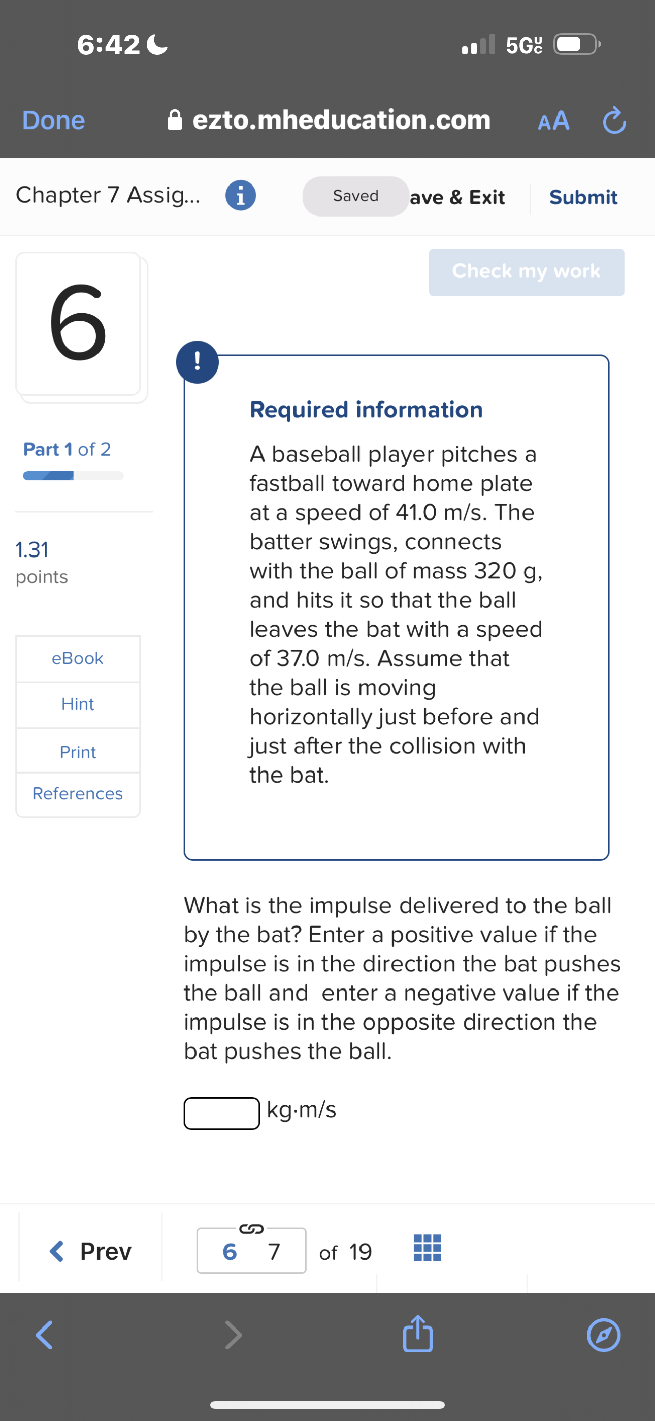 Exit Submit 1.31 points eBook Hint Print References A system consists of