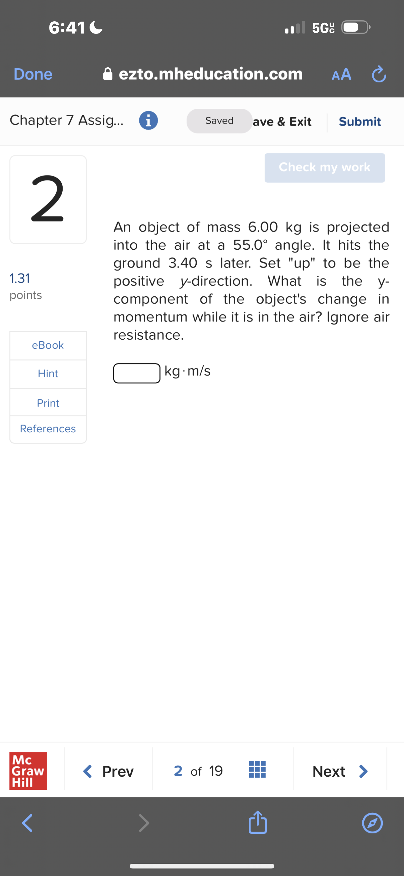answer if the total momentum is due south. [:kg - m/s Prev