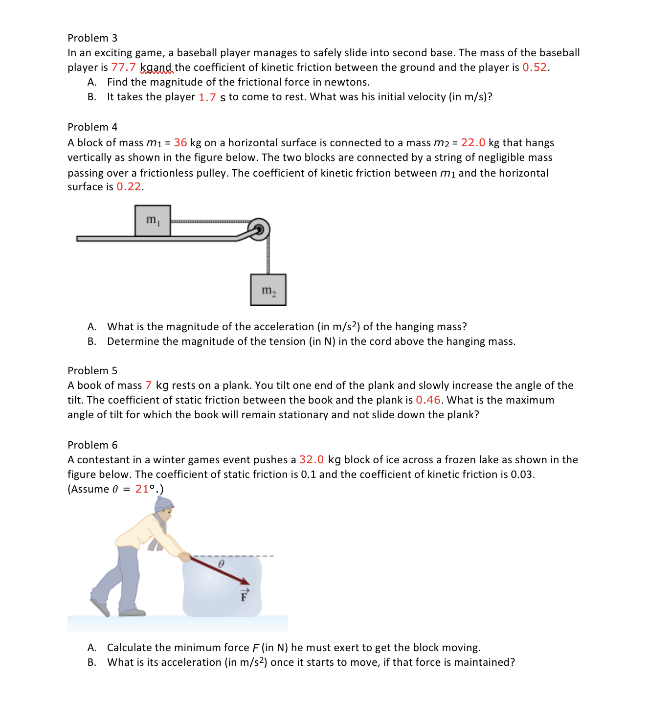 move a new refrigerator into his kitchen. You apply a horizontal force