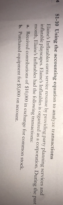  could use some help with accouting problem. 4 S1-10 Using the