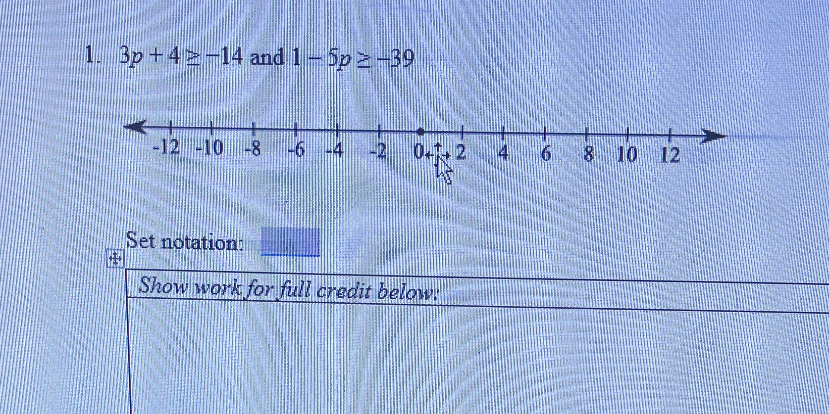  1. 3p + 4 =-14 and 1 - 5p =-39 -12