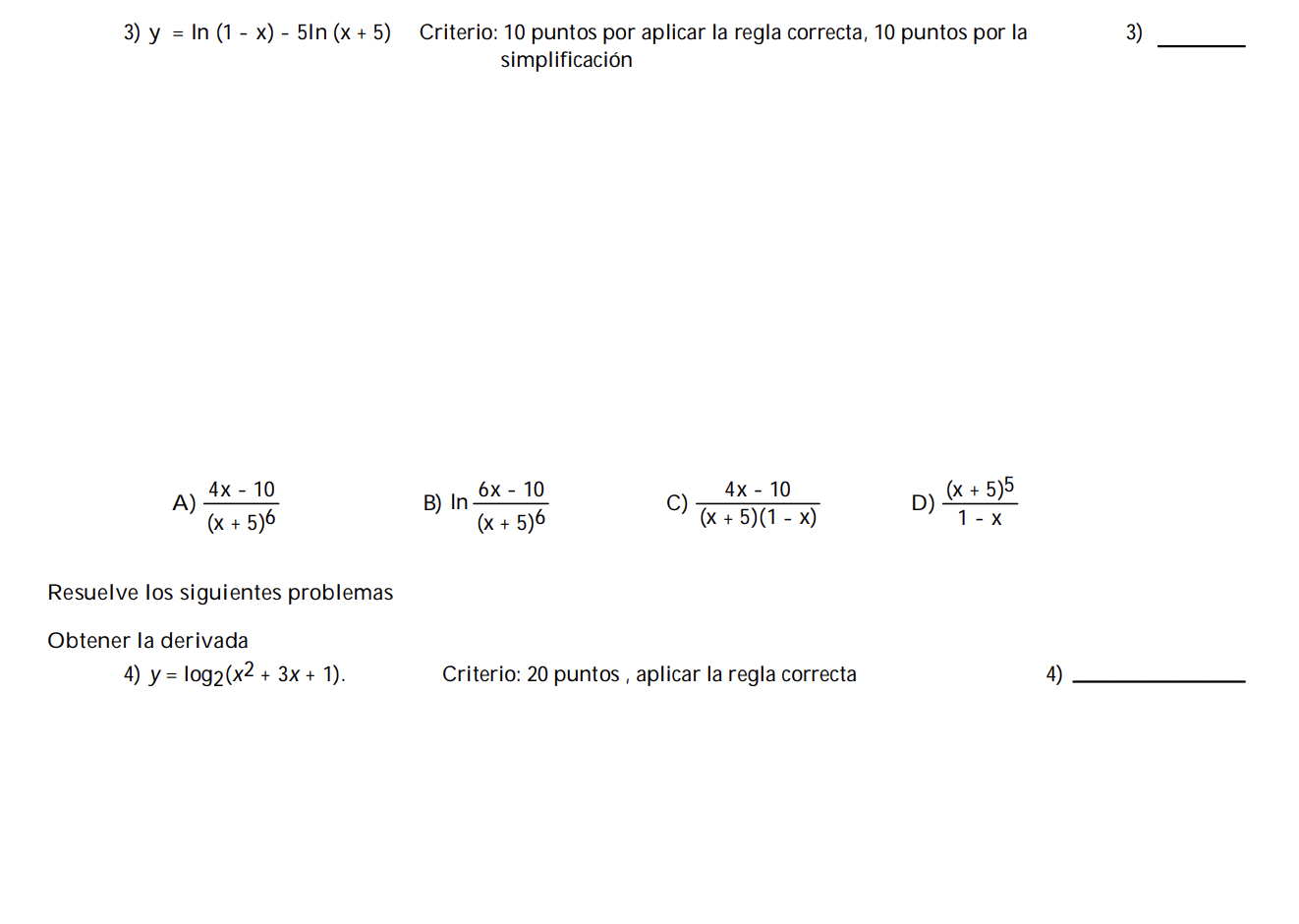 = In (l - x) - 51n (x + 5) Criterio: 10