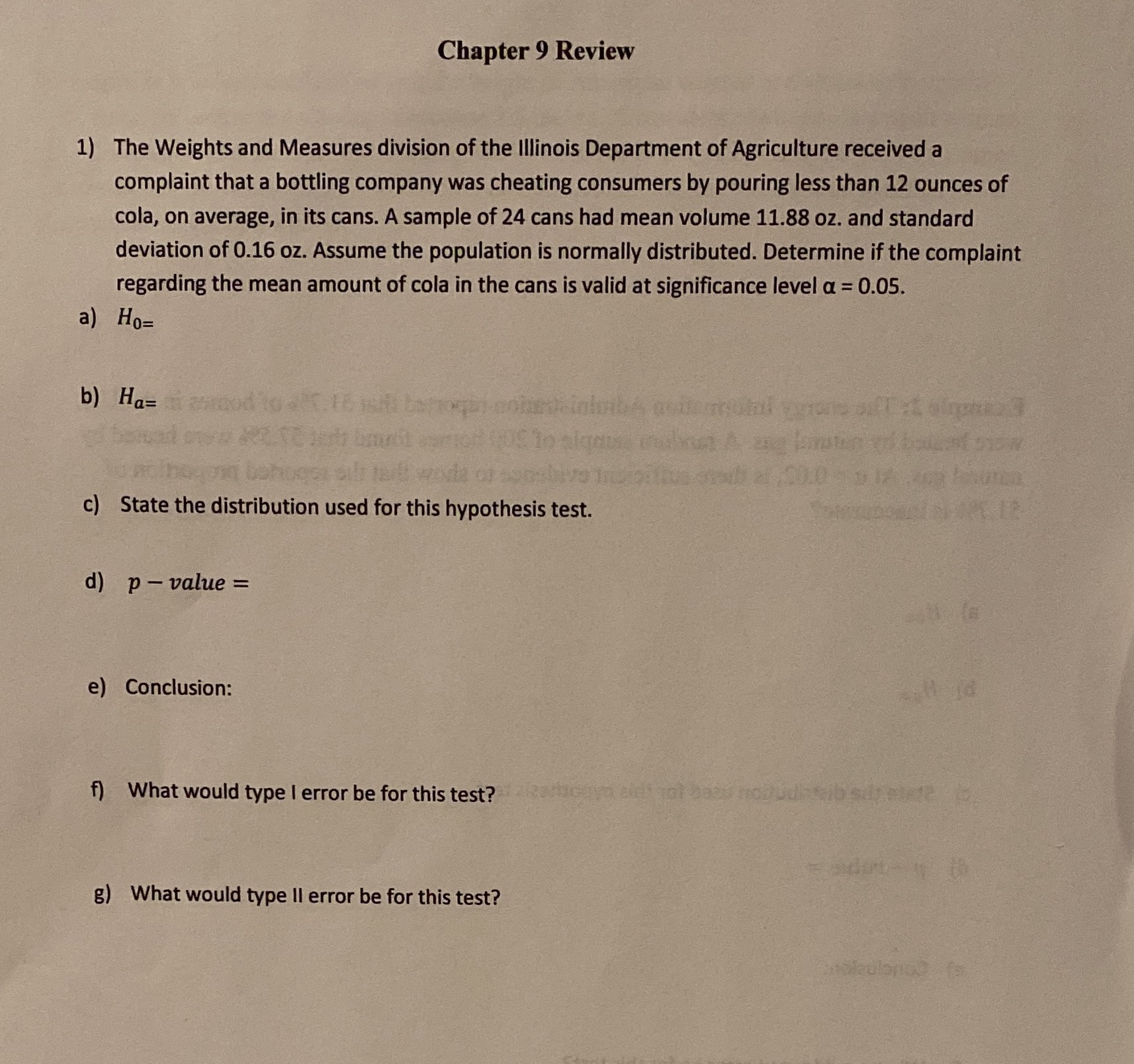 solve and show work Chapter 9 Review 1) The Weights and Measures