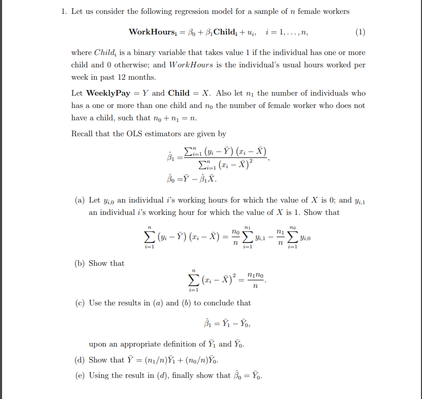  1. Let us consider the following regression model for a sample