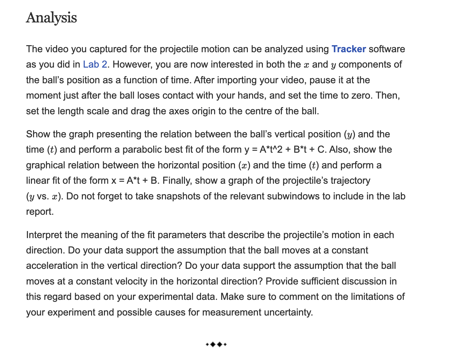  Analysis The video you captured for the projectile motion can be