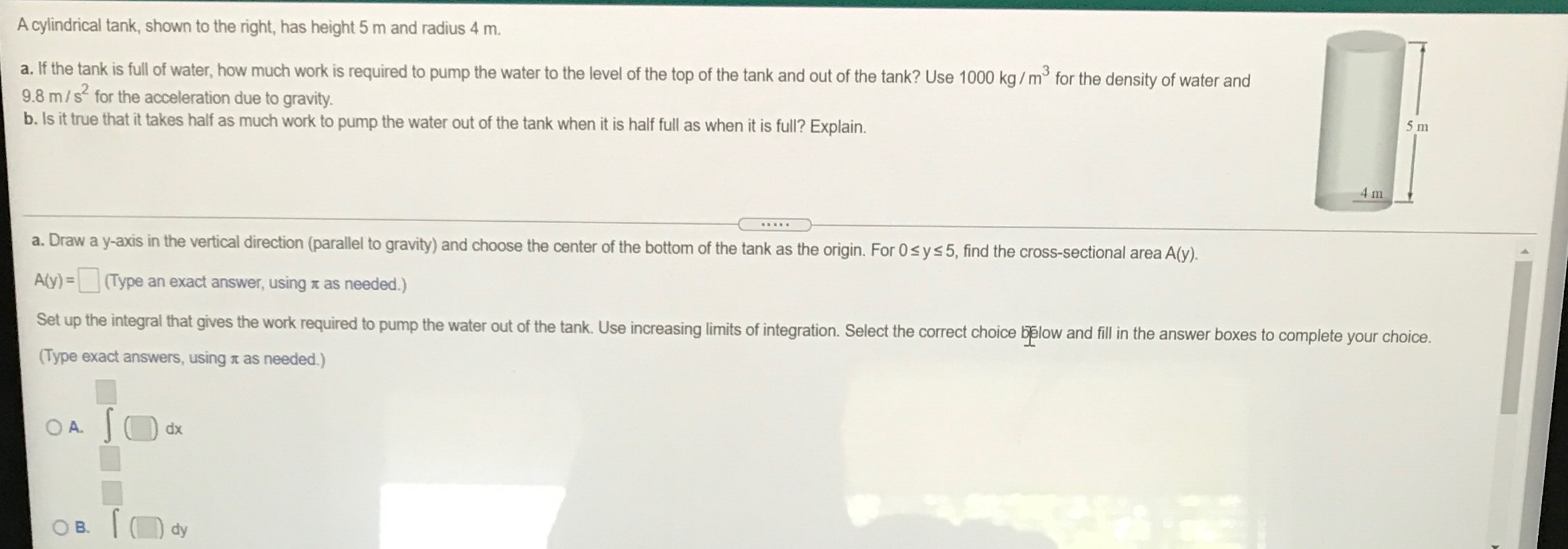 Can someone please explain it to me ASAP??!!! A cylindrical tank, shown