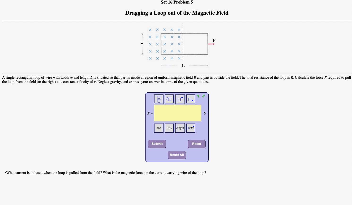  Set 16 Problem 5 Dragging a Loop out of the Magnetic