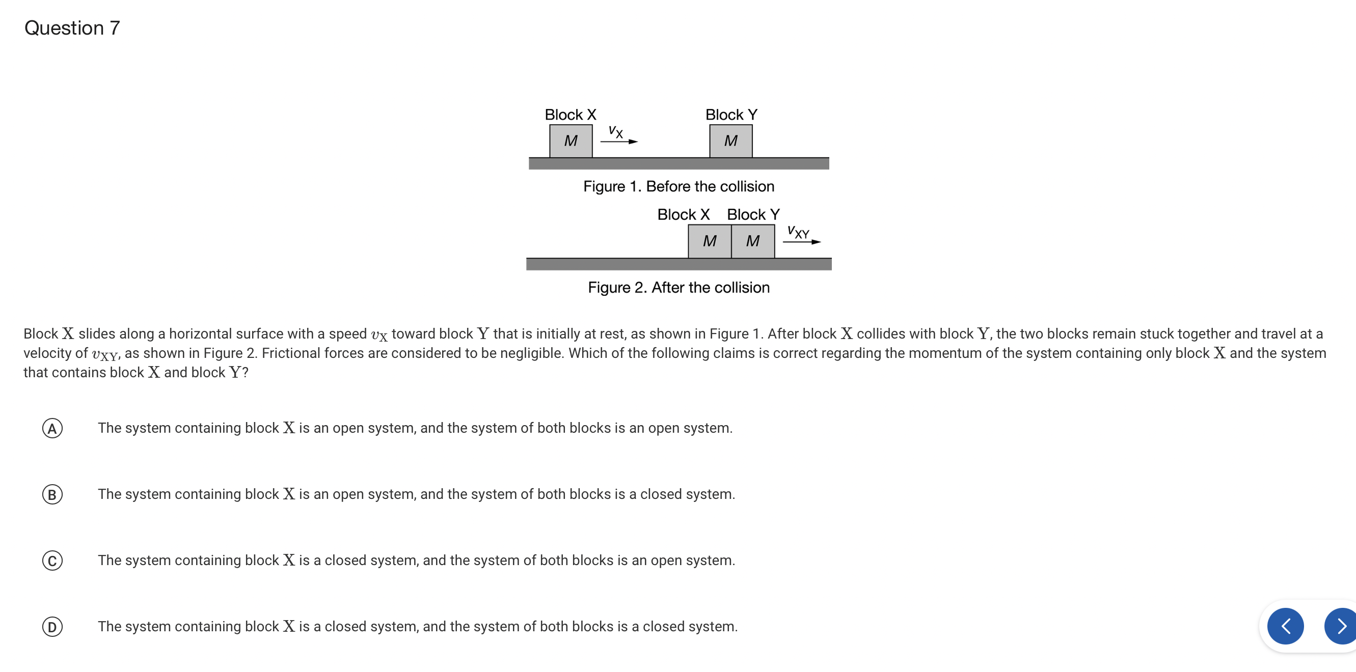 help me answer these questions: Question 7 Block X Block Y Vx