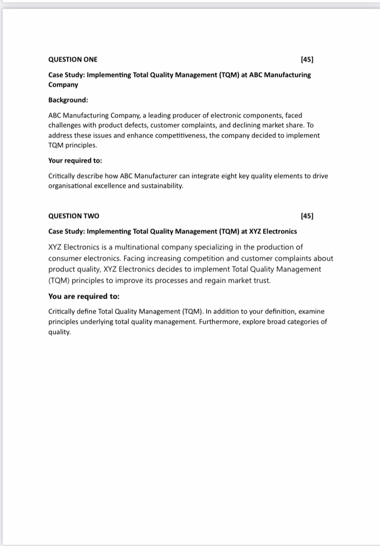  QUESTION ONE [45] Case Study: Implementing Total Quality Management (TOM) at