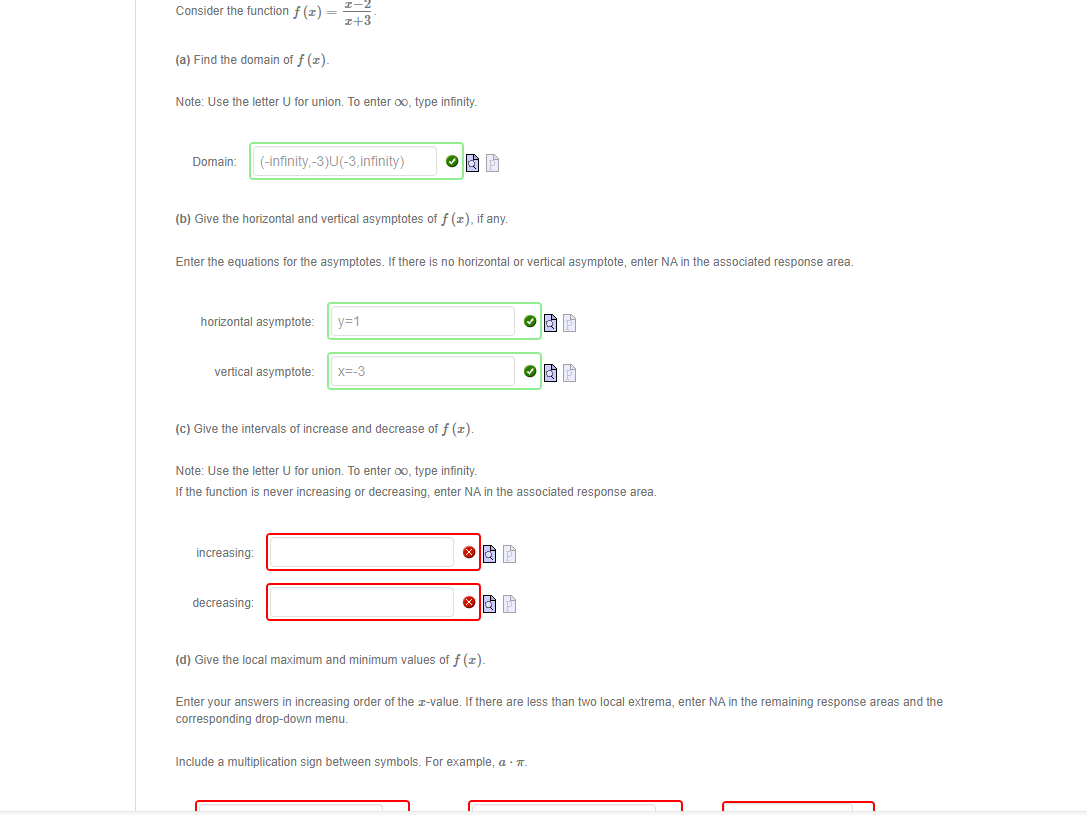  Consider the function f (x) = 1-2 (a) Find the domain