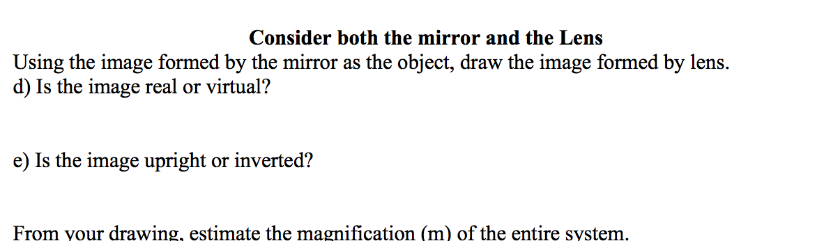 is placed a distance of 6 cm from a spherical mirror (Radius